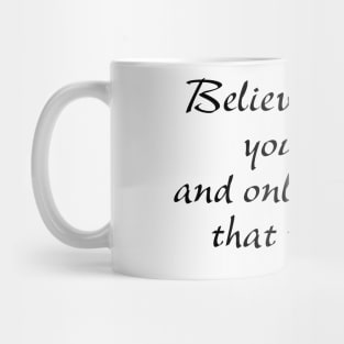 Believe Nothing You Hear - Poe Mug